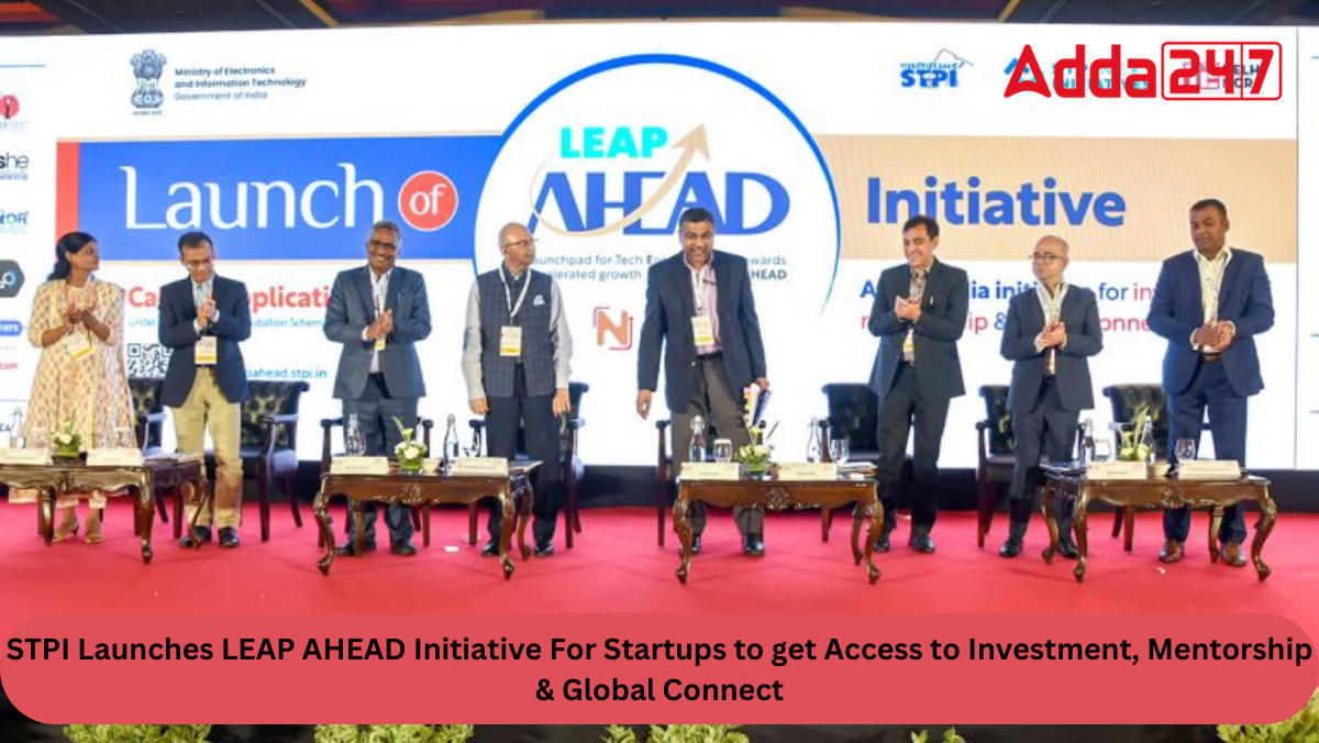 STPI Launches LEAP AHEAD Initiative For Startups to get Access to Investment, Mentorship & Global Connect_30.1