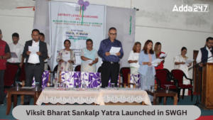 Viksit Bharat Sankalp Yatra launched in SWGH