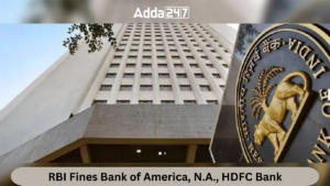 RBI Fines Bank of America, N.A., HDFC Bank