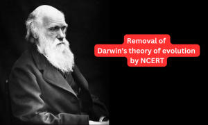 डार्विन के विकासवाद के सिद्धांत को खत्म करने के एनसीईआरटी के फैसले का वैज्ञानिकों ने किया विरोध