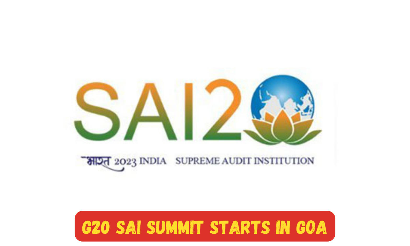 "गोवा में शुरू हुआ जी-20 साई शिखर सम्मेलन |_20.1