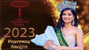 चार्टर्ड अकाउंटेंट प्रवीणा अंजना बनीं मिस इंटरनेशनल इंडिया 2023 |_30.1