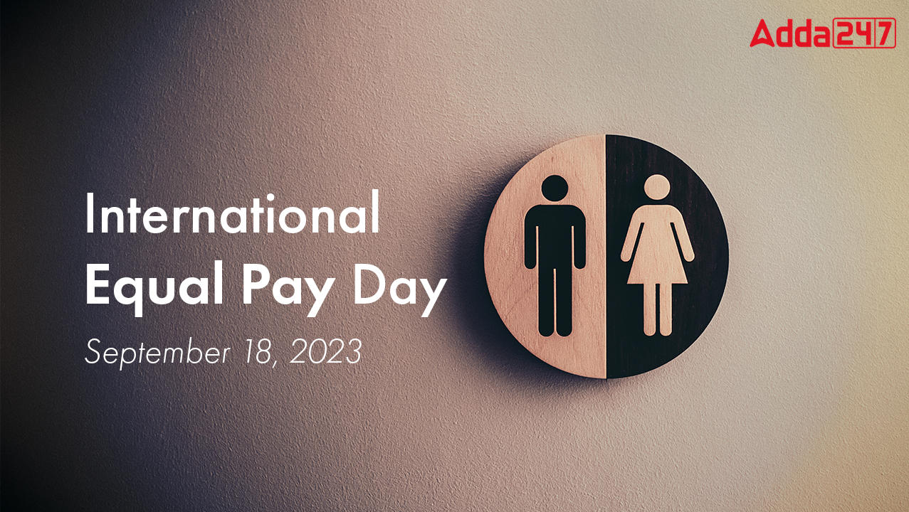 अंतरराष्ट्रीय समान वेतन दिवस 2023: तारीख, इतिहास और महत्व |_20.1