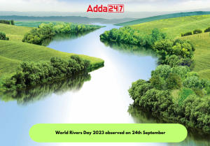 विश्व नदी दिवस 2023 : 24 सितंबर |_30.1