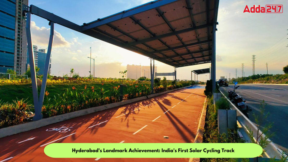 हैदराबाद को मिला भारत का पहला सोलर रूफ साइकिलिंग ट्रैक |_20.1