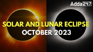 अक्टूबर 2023 में सूर्य और चंद्र ग्रहण: जाने तिथि और समय |_30.1