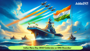 भारतीय नौसेना दिवस: 04 दिसंबर