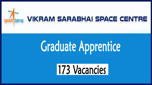 Vikram Sarabhai Space Centre (VSSC) | Graduate Apprentice | 173 ...