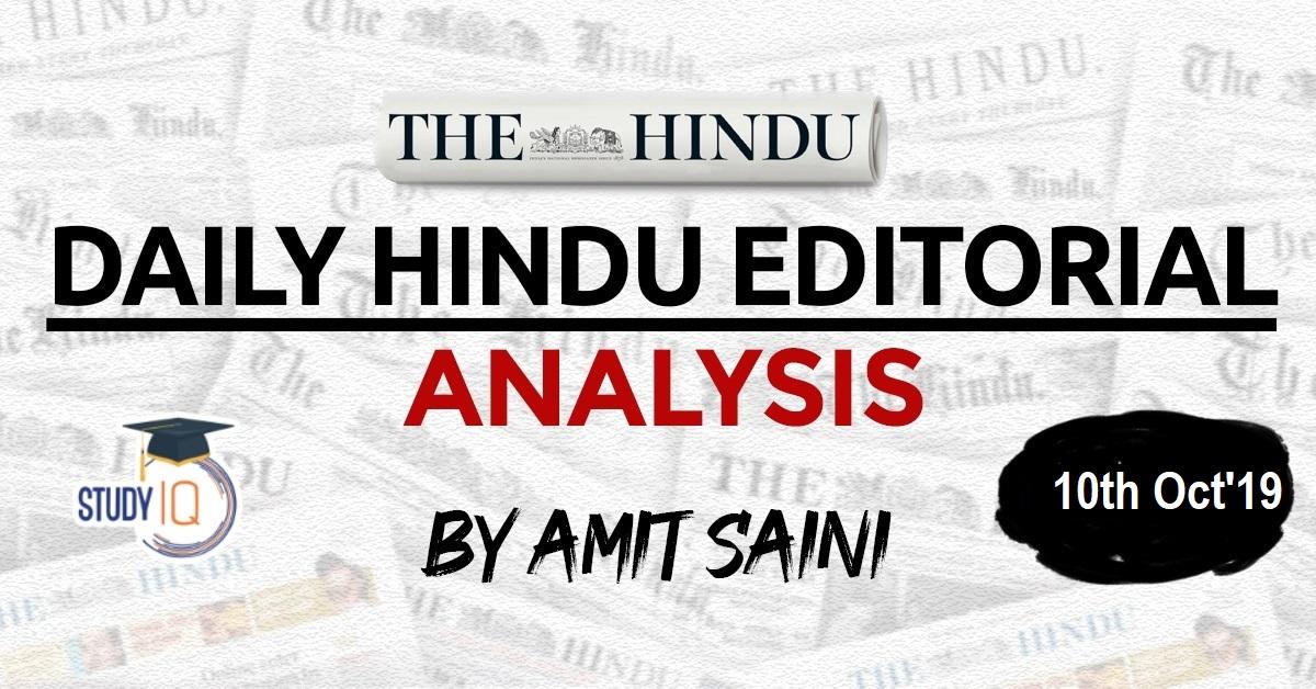 The Hindu Editorial Analysis | 10th Oct '19 | PDF Download