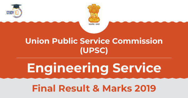 Upsc Engineering Service Final Result And Marks 2019 All Govt Jobs