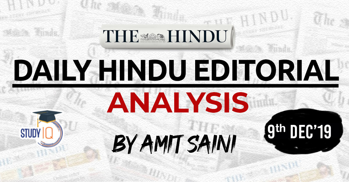 The Hindu Editorial Analysis | 9th Dec'19 | PDF Download