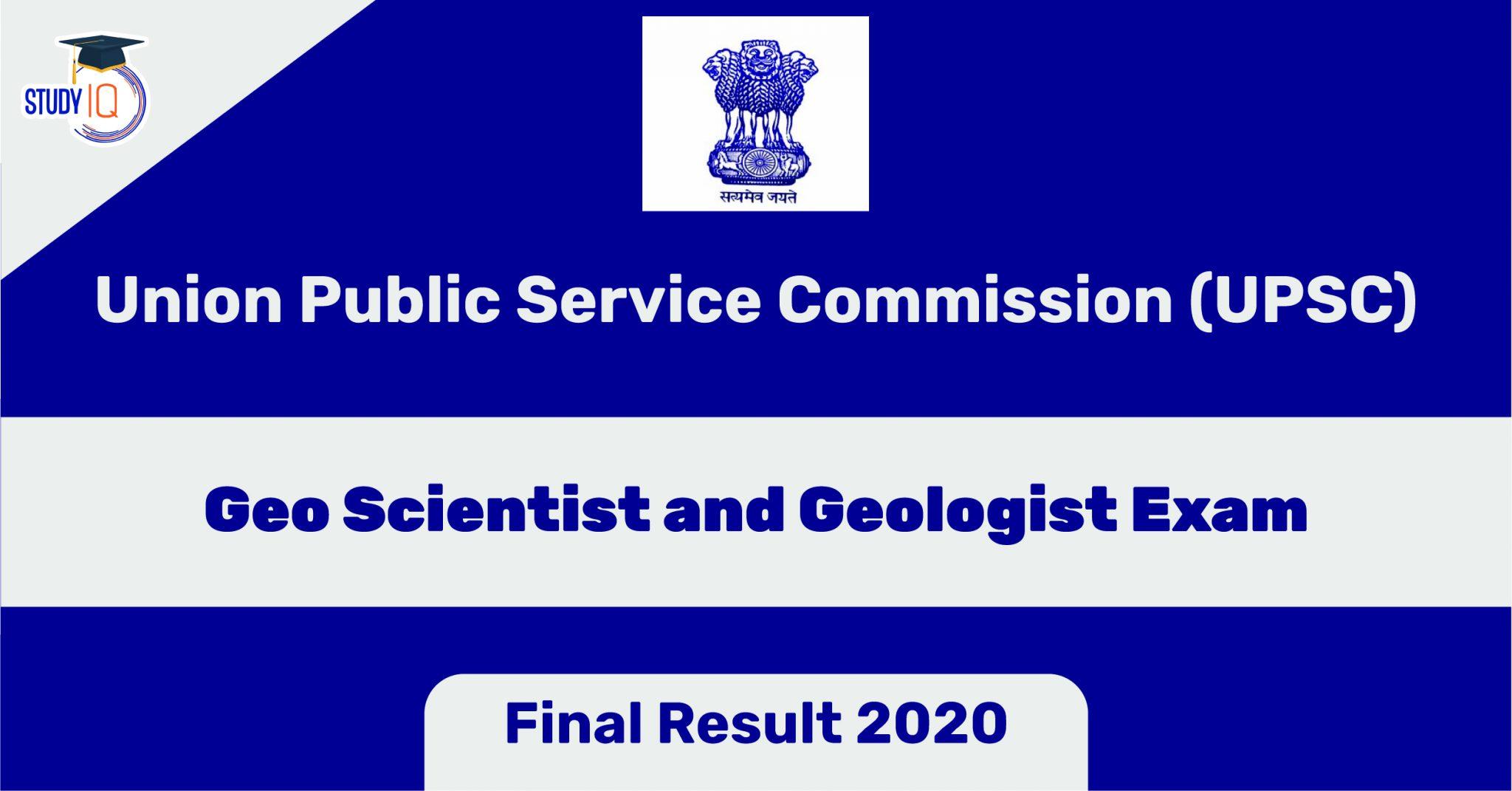 UPSC – Geo Scientist And Geologist Final Result 2020 – Latest Govt. Job