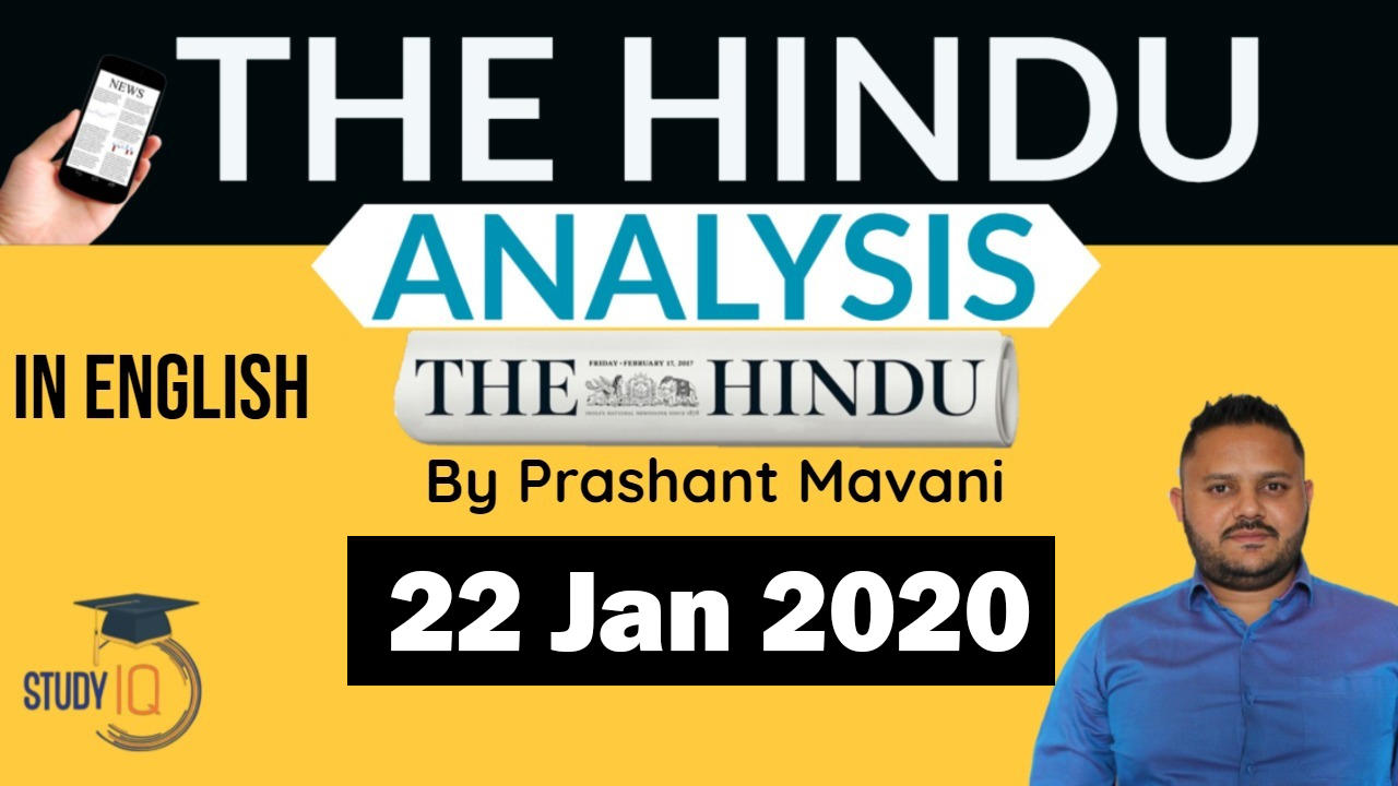 The Hindu Editorial Analysis | 22nd Jan'20 | PDF Download