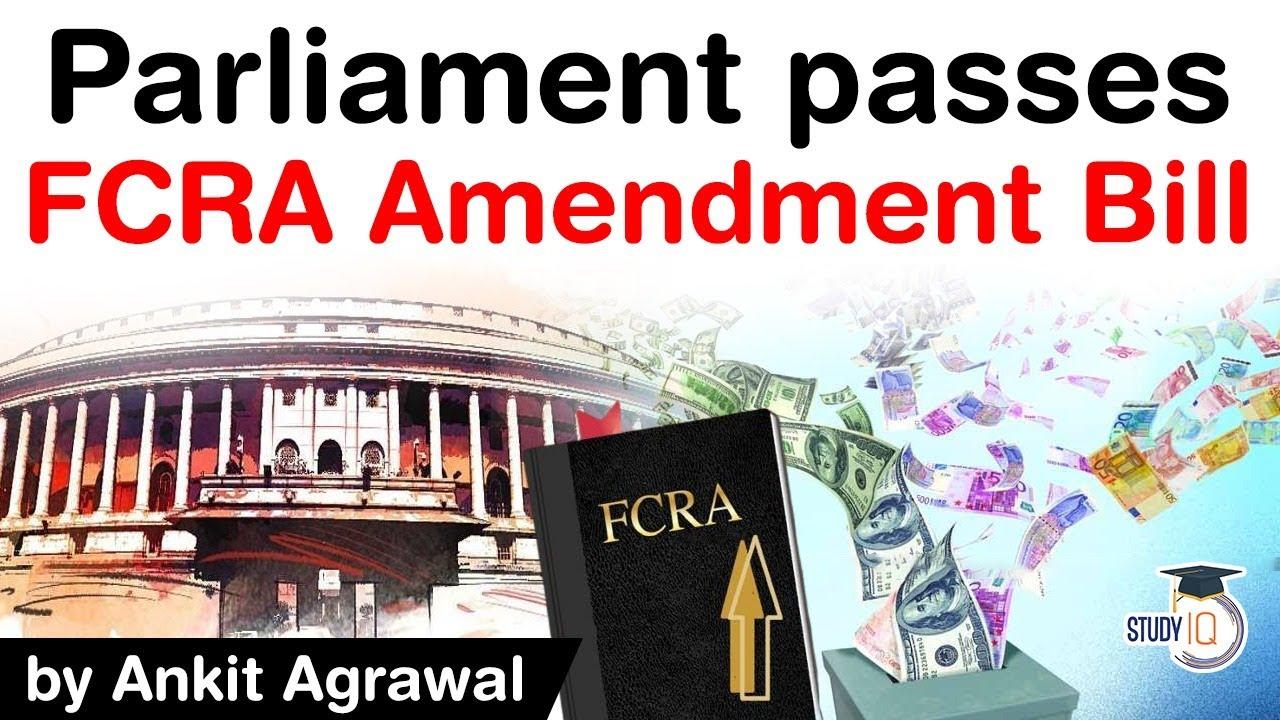 Parliament Passes FCRA Amendment Bill Burning Issues Free PDF