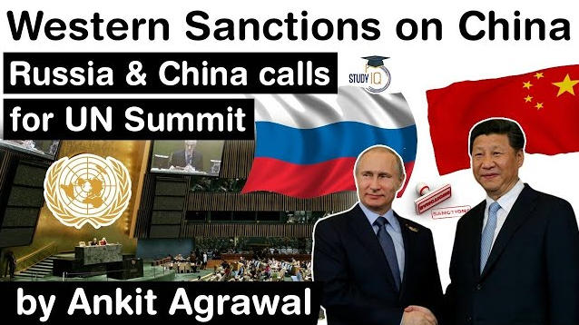 Western Sanctions On China, Russia & China Calls For UN Summit – Free PDF