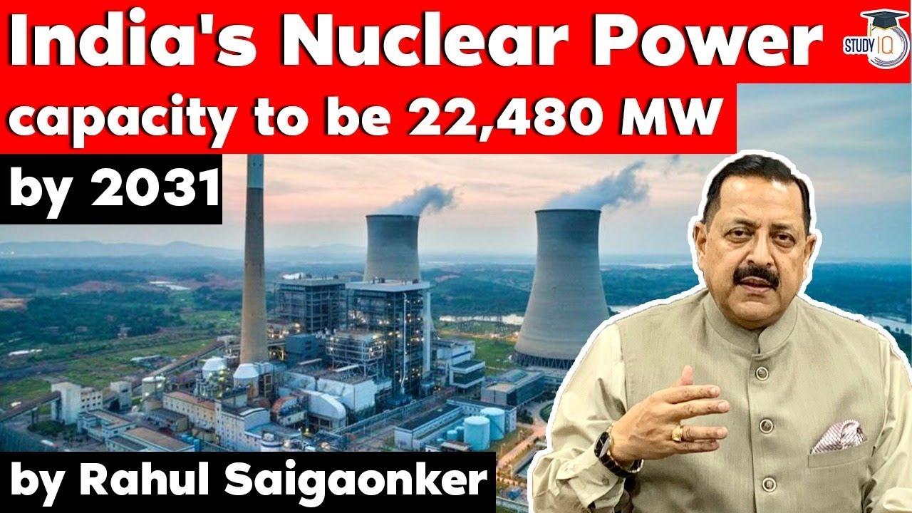 India's Nuclear Power Capacity To Reach 22,480 MW By 2031 – PDF