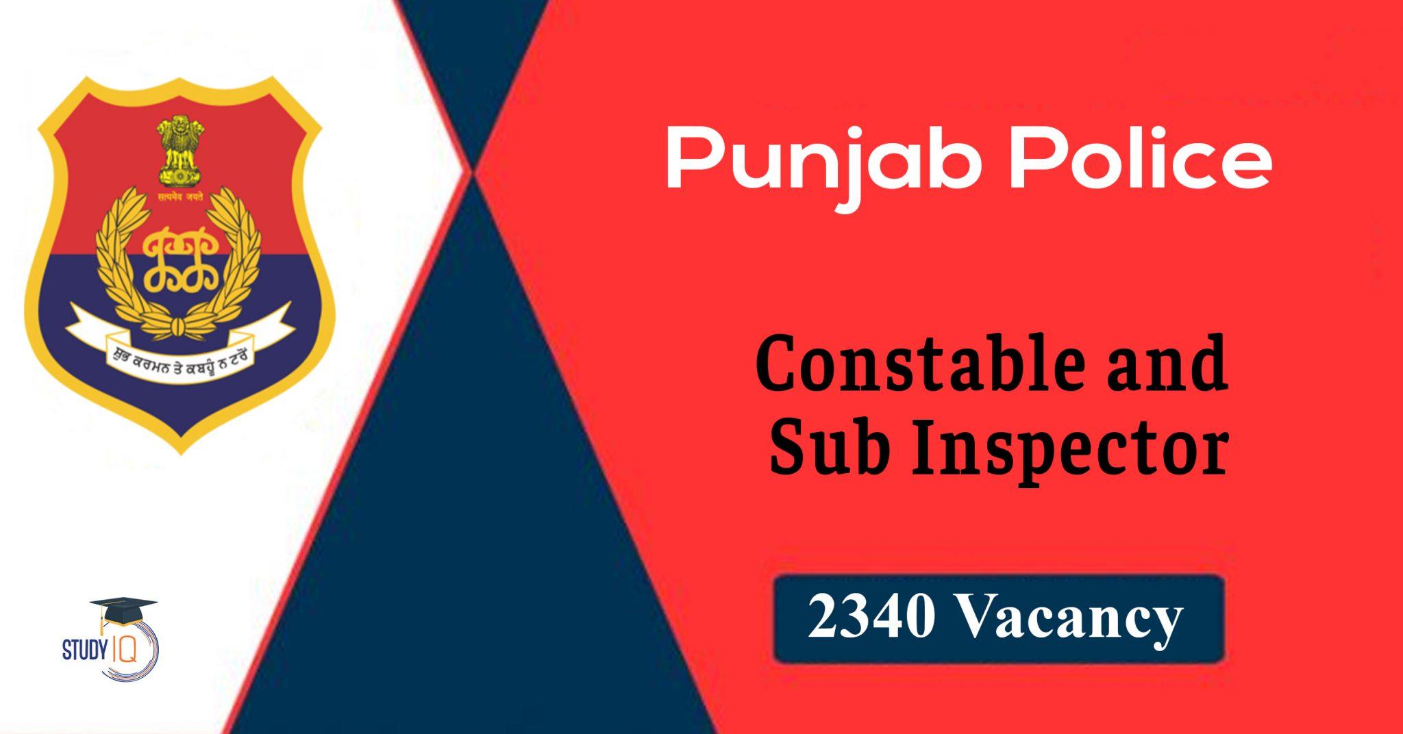 Punjab Police – Sub Inspector & Constable – 2340 Vacancies ...