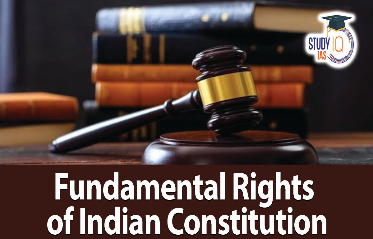 Fundamental Rights of Indian Constitution, (Articles 12-35)