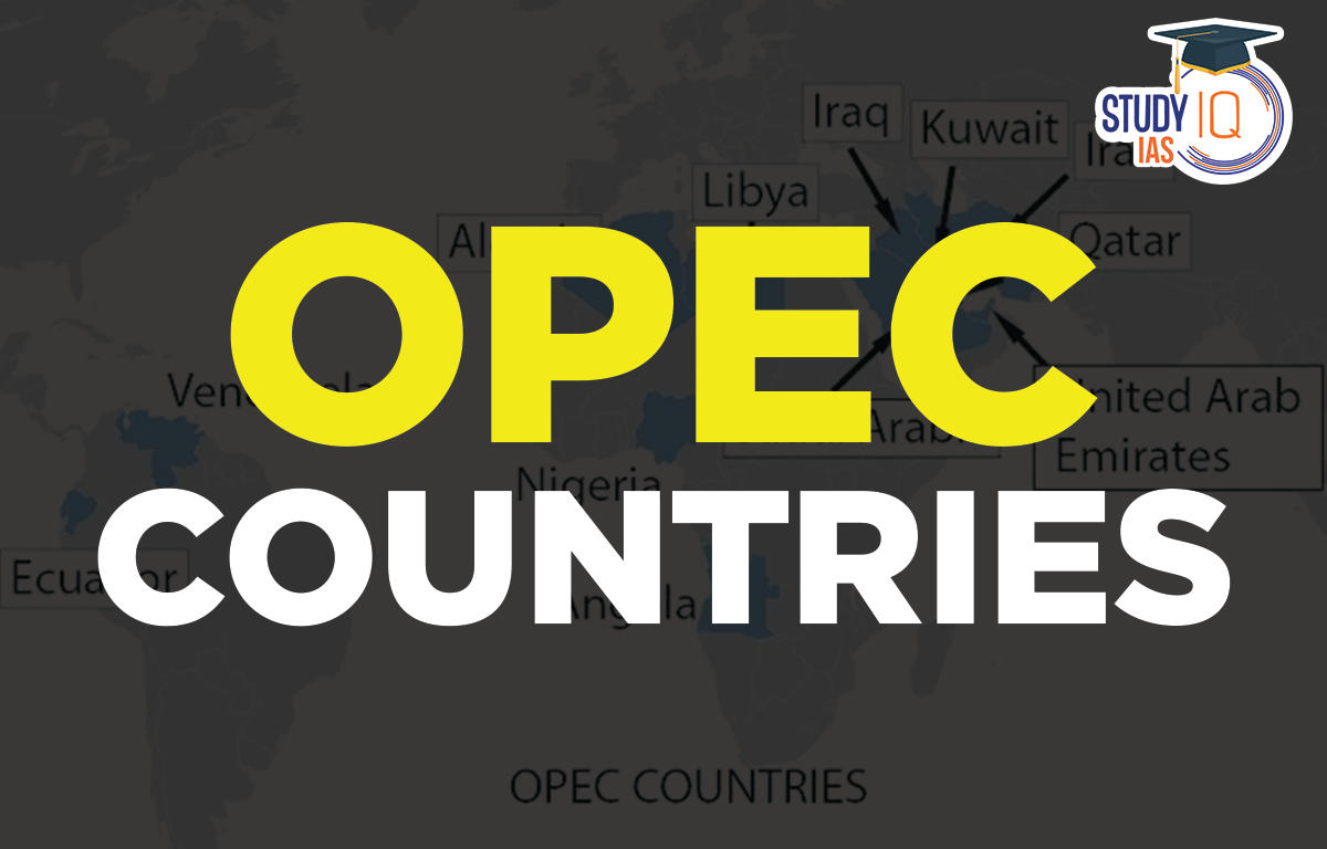 OPEC Countries, Headquarters, Members, Objectives, Functions