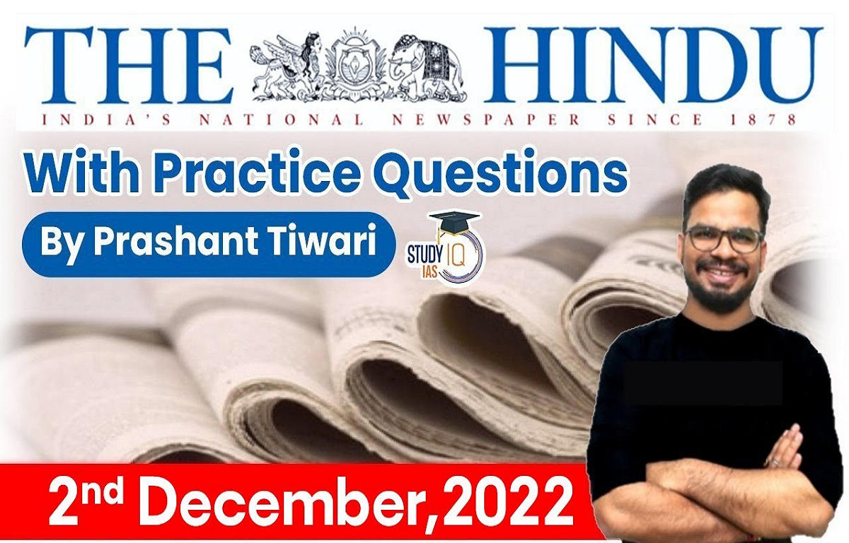 The hindu newspaper analysis 2 dec 2022 daily analysis