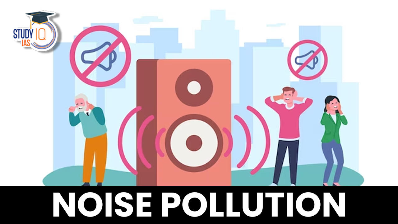 Effects Of Noise Pollution