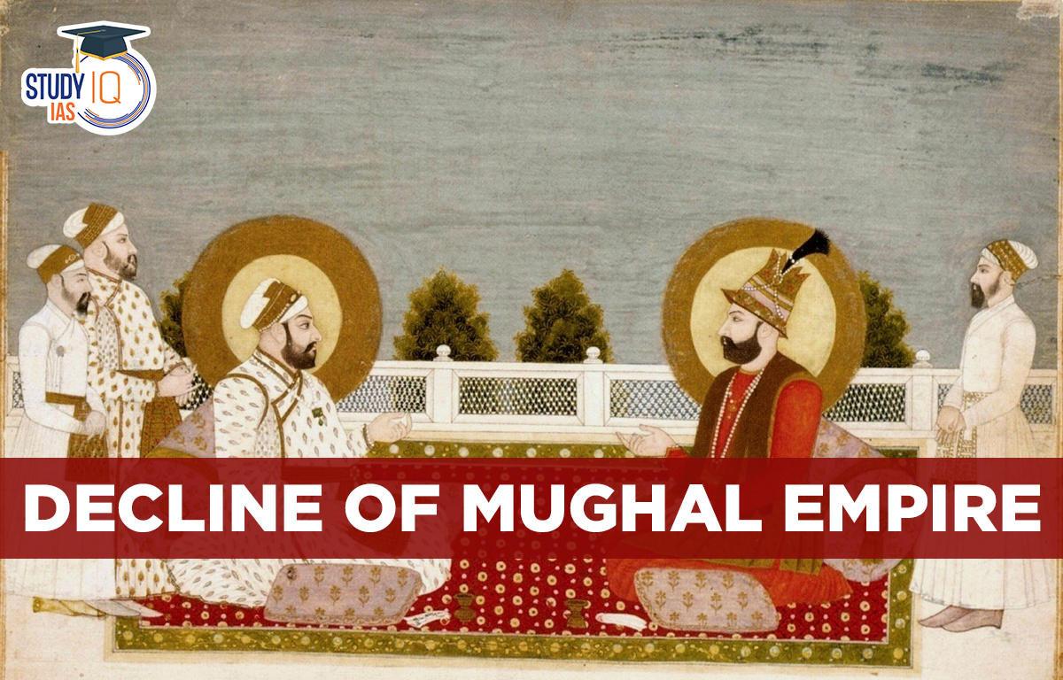 Decline of Mughal Empire