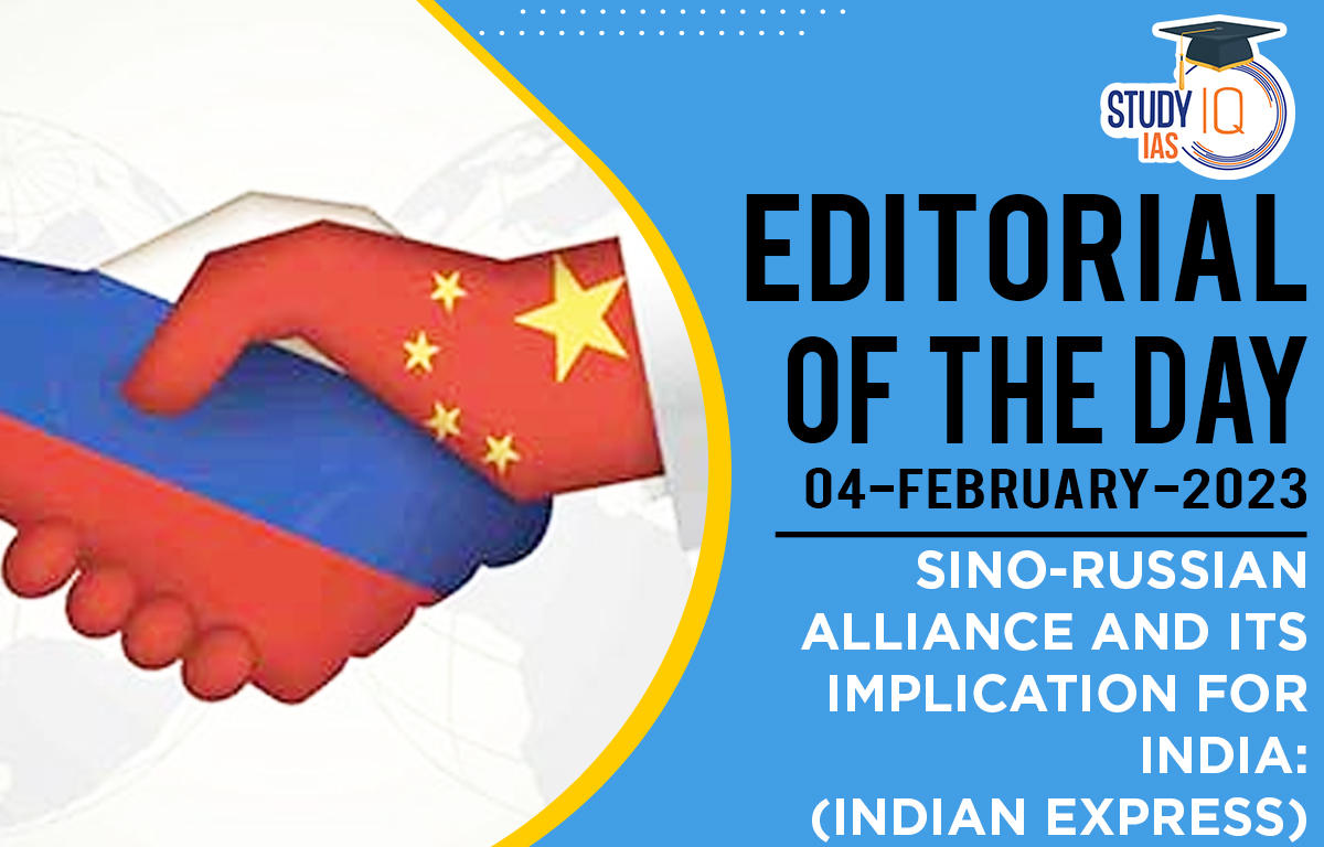 Sino-Russian Alliance and its implication for India