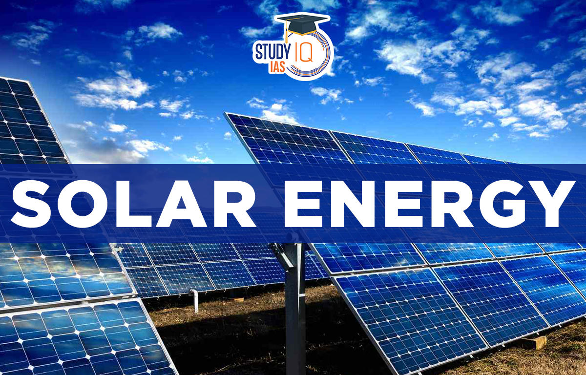 Solar Energy in India, Definition, Uses, Advantages & Disadvantages