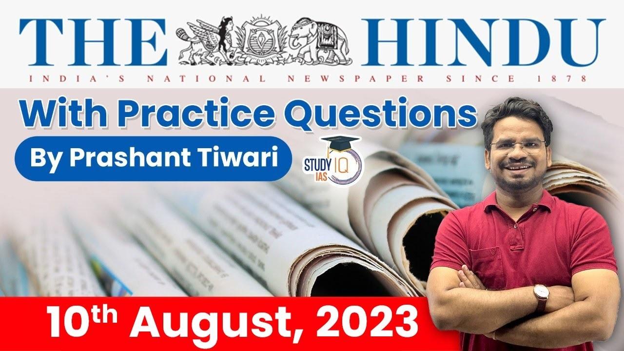 UPSC Exam Comprehensive News Analysis. Aug 10th, 2022 CNA. Download PDF