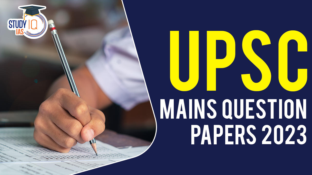 UPSC Mains Question Papers 2023