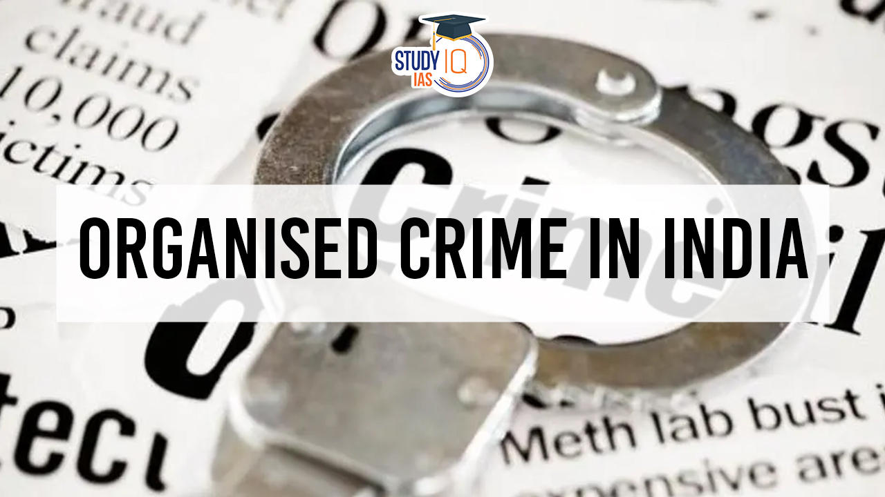 Organised Crime in India