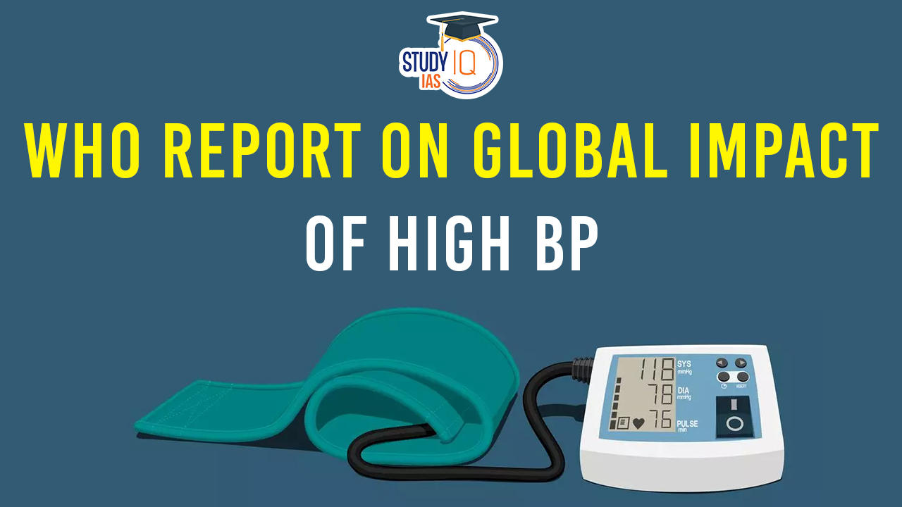 WHO Report on global impact of High BP