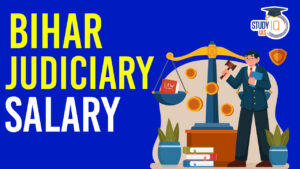 Bihar Judiciary Salary, Allowances, Growth and Promotion