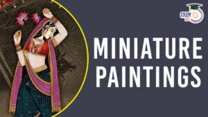 Miniature Paintings, History and Schools