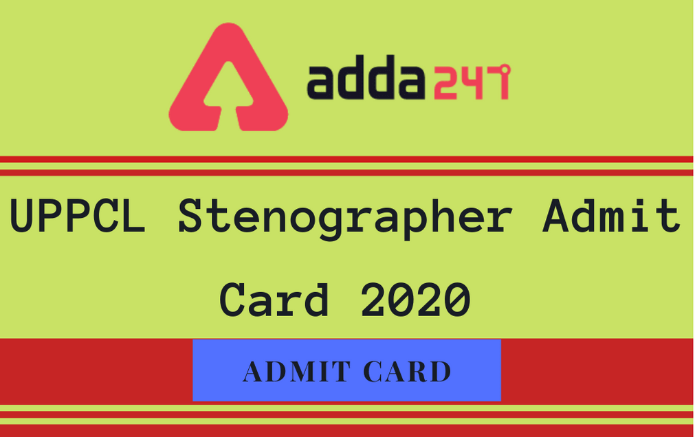 UPPCL Stenographer Admit Card 2021 Out: Download Skill Test Admit Card_30.1