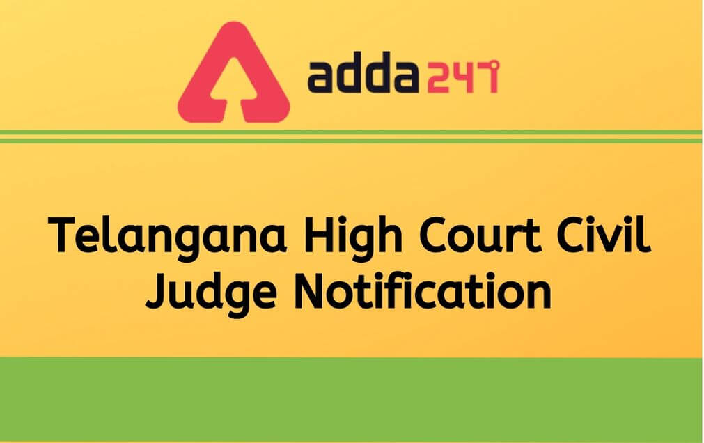 Telangana High Court Civil Judge Recruitment 2020: Check Revised Date_40.1