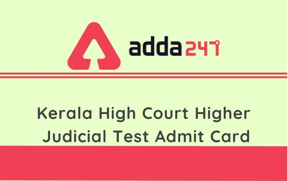 Kerala High Court HJS Mains Admit Card 2020 Out: Download Mains Admit Card_30.1