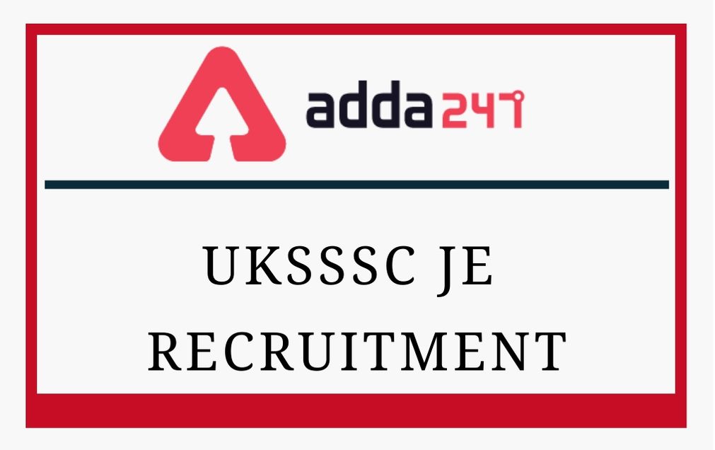 UKSSSC JE Recruitment 2020 Out @sssc.uk.gov.in: Apply Online Link Re-Active_30.1