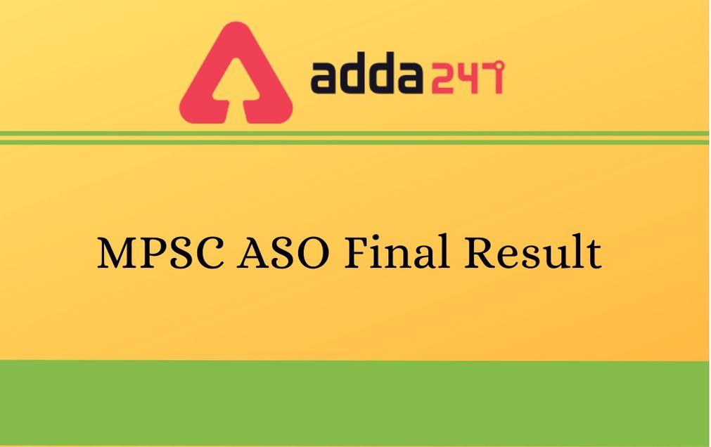 MPSC ASO Mains Result 2020 Out: Check MPSC Subordinate Service Final Result_30.1