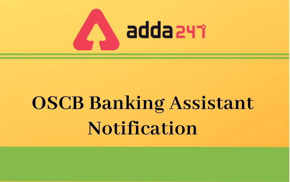 OSCB Banking Assistant Recruitment 2020: Apply Online Link_30.1