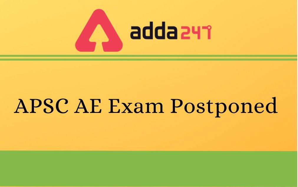 APSC Assistant Engineer Exam 2020 Postponed: APSC AE Exam Date Postponed_30.1