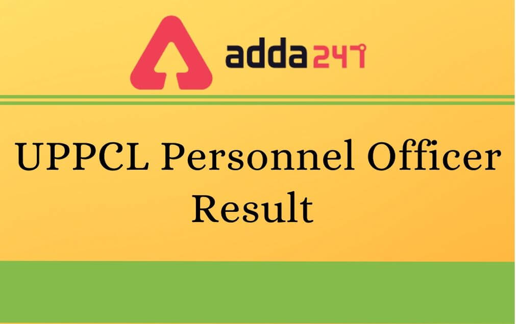 UPPCL Personnel Officer PO Result 2020 Out: Check Merit PDF_30.1