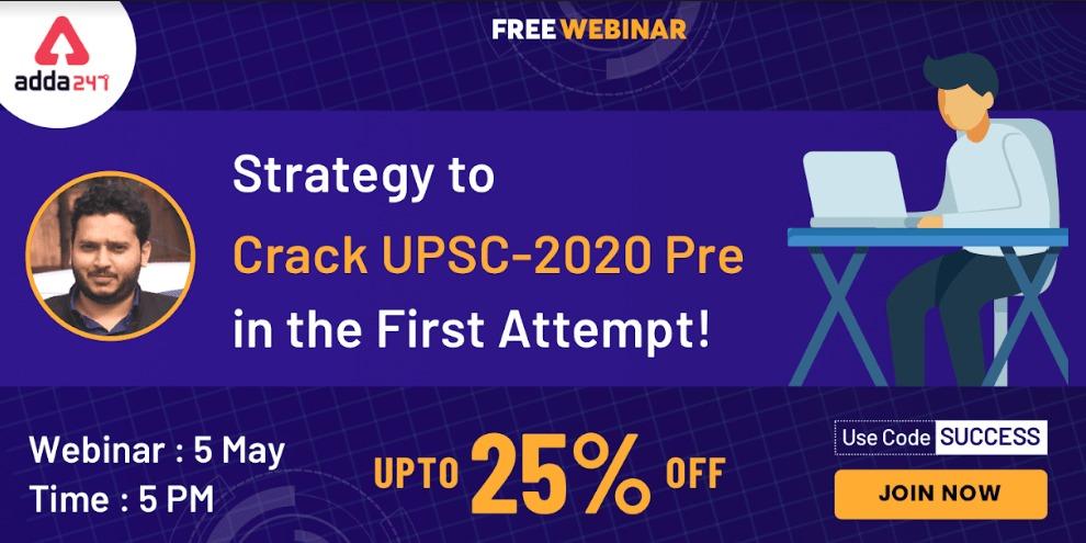 Want To Crack UPSC Prelims 2020 In 1st Attempt? Join Webinar On 5th May_30.1
