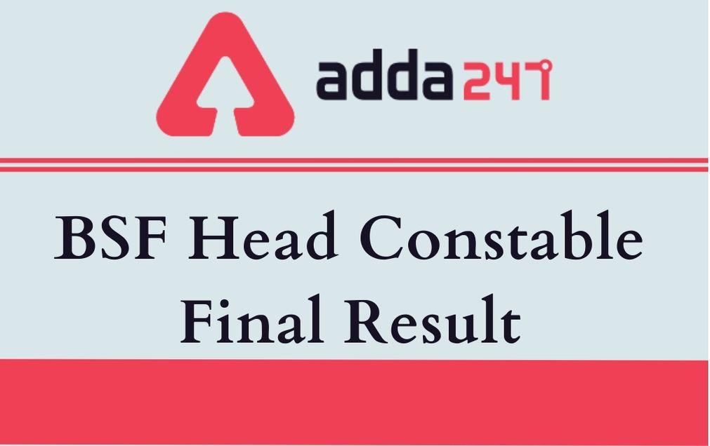 BSF Head Constable Result 2020 Out: check Merit List For HC/RO & HC/RM_30.1