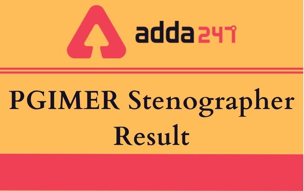 PGIMER Stenographer Result 2020 Out: Check PGIMER Steno Merit List Here._30.1