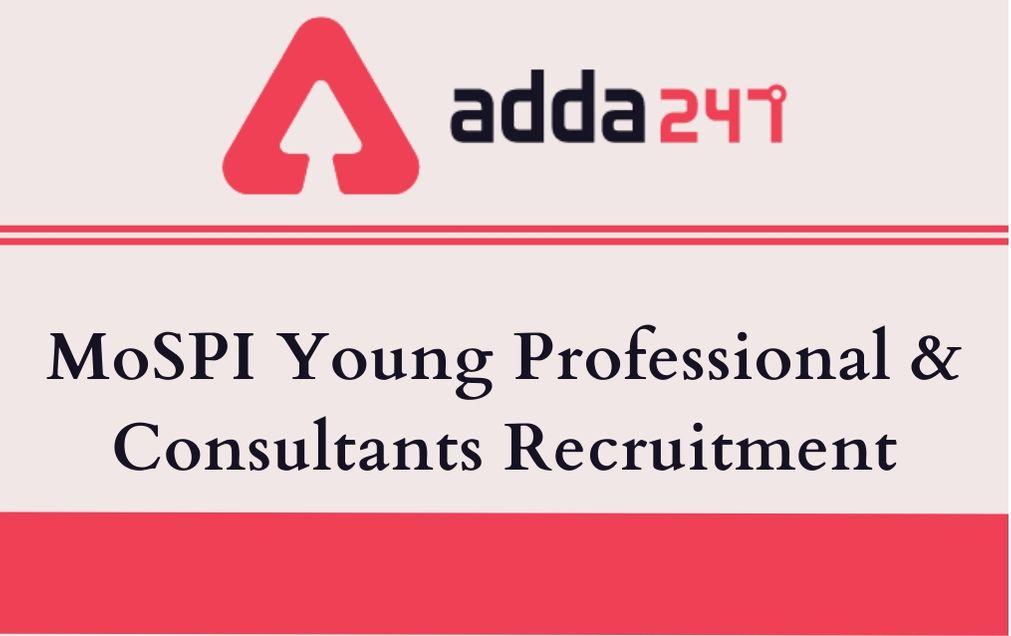 MOSPI Recruitment 2020 Out: Apply Online For 50 Young Professionals (YP) & Consultants_30.1
