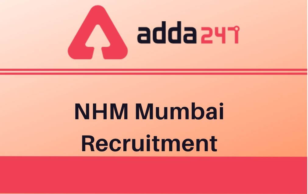 NHM Mumbai Recruitment 2020: Last Date Extended Till 04 June_30.1