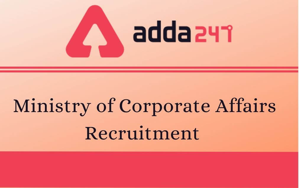 Ministry of Corporate Affairs Recruitment 2020: Apply For 13 Vacancies For Consultant, CS_30.1