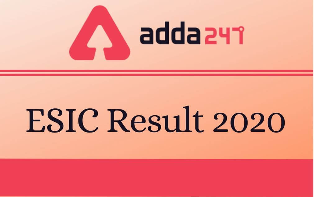 ESIC Residents and Tutor Result 2020 Out: Check Result PDF_30.1
