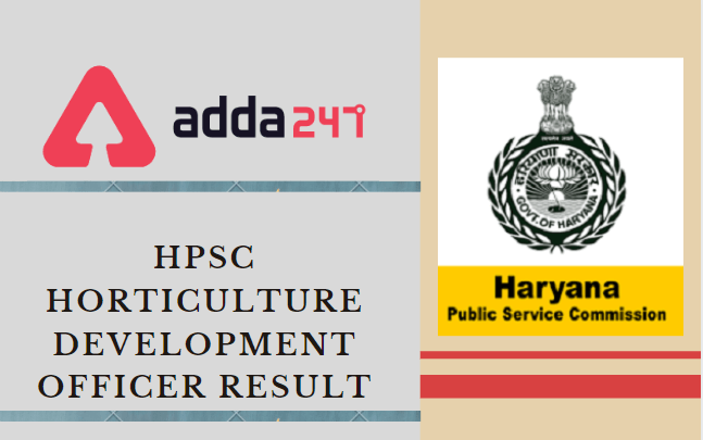 HPSC Horticulture Development Officer Result 2020 Out: Check HPSC HDO Merit List_30.1